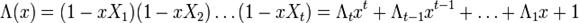 Lambda (x) = (1-xX_1)(1-xX_2)dots (1-xX_t) = Lambda_t x^t + Lambda_{t-1} x^{t-1} + dots + Lambda_1 x + 1