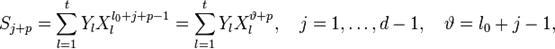 S_{j+p} = sum_{l=1}^t Y_l X_{l}^{l_0+j+p-1} = sum_{l=1}^t Y_l X_{l}^{vartheta+p}, quad j=1,ldots,d-1, quad vartheta = l_0+j-1, 
