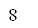 8