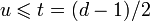 u leqslant t = (d-1)/2