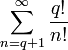 sum_{n=q+1}^infty{q!over n!}