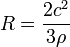 R=frac{2c^2}{3ho}
