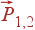 vec{P}_{1,2}