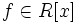 fin R[x]