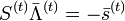S^{(t)} arLambda^{(t)} = -ar s^{(t)}