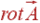 rot vec{A}