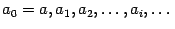 $ a_0=a,a_1,a_2,dots,a_i,dots$