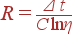 R = frac{Delta t}{Clneta}