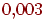 ��������: 0{,}003