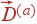 vec{D}^{(a)}