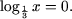 ��������: http://math.ournet.md/praktikum/logr/log0x.gif