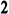 2