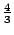 $frac{4}{3}$