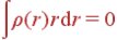intho(r)r{m d}r = 0