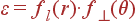 varepsilon = f_l(r)cdot f_{ot}(	heta)