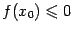 $ f(x_0)leqslant 0$