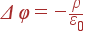 Delta varphi = - frac{ho}{varepsilon_0}