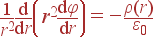 frac{1}{r^2}frac{{m d}}{{m d}r}left( r^2frac{{m d}varphi}{{m d}r}ight) = -frac{ho(r)} {varepsilon_0}