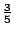 $frac{3}{5}$