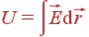 U = intvec{E}{m d}vec{r}
