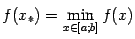 $ f(x_*)=minlimits_{xin[a;b]}f(x)$