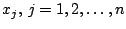 $x_{j},, j=1,2,ldots ,n$
