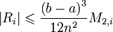 ~left| R_{i} ight| leqslant frac{left( b-a ight)^3}{12n^2} M_{2,i}