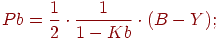 Pb = frac{1}{2} cdot frac{1}{1-Kb} cdot (B - Y );