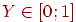 Y in [0; 1]