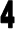 4