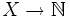 X	o{mathbb N}